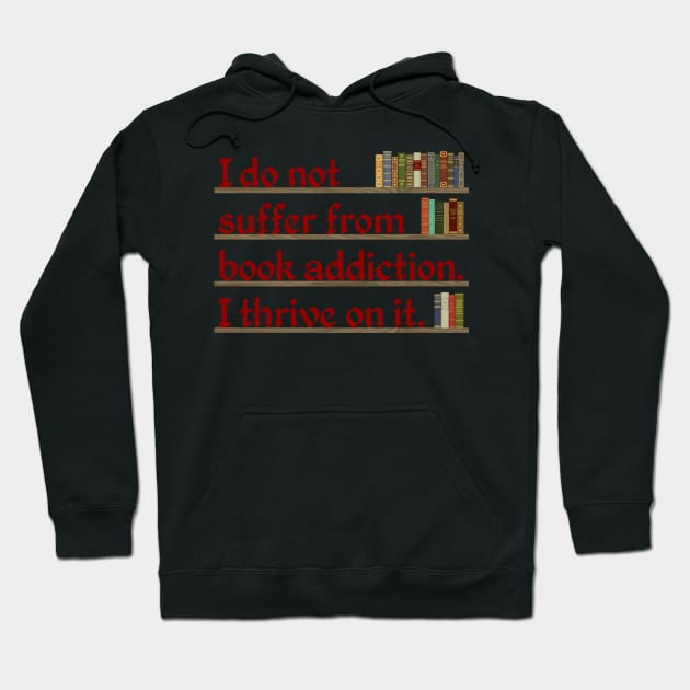 Addicted to Books Hoodie by donovanh